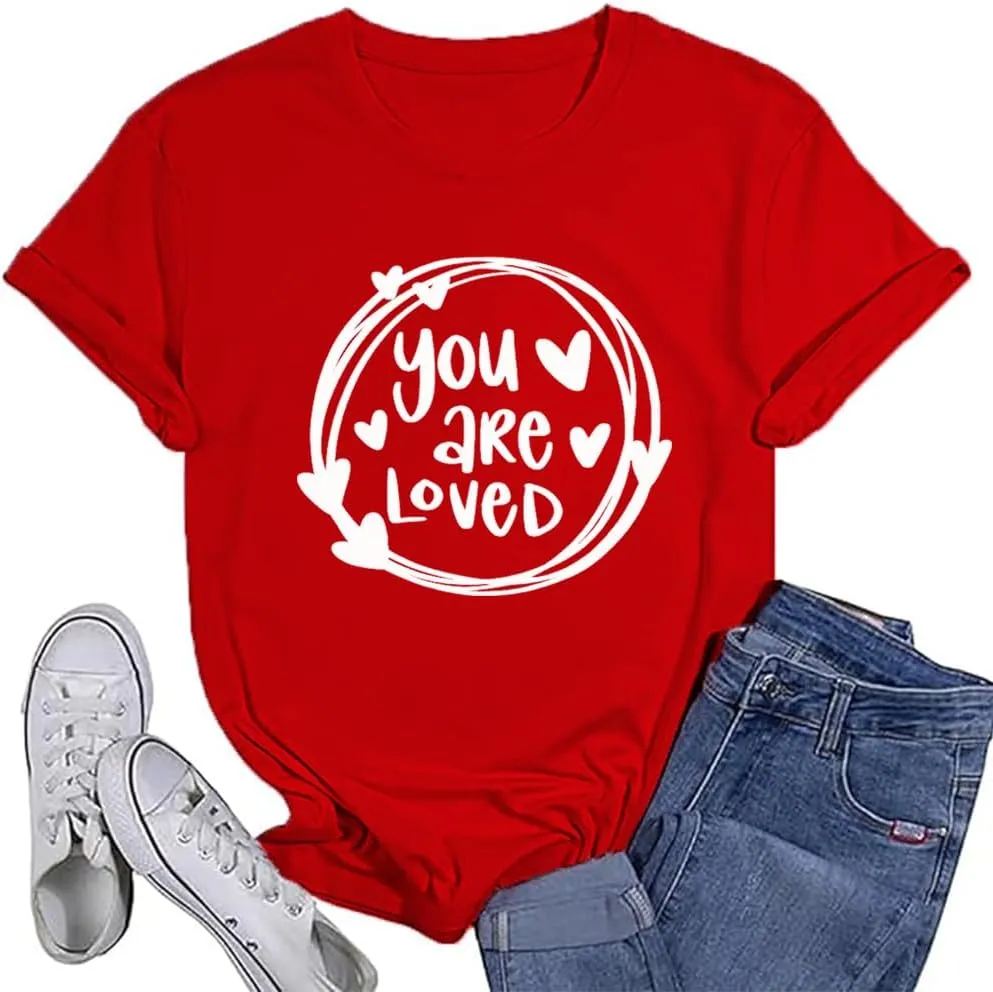 Valentines Shirts Women Funny You are Loved Letter Print T Shirt Love Graphic Short Sleeve Gift Tops for Lover