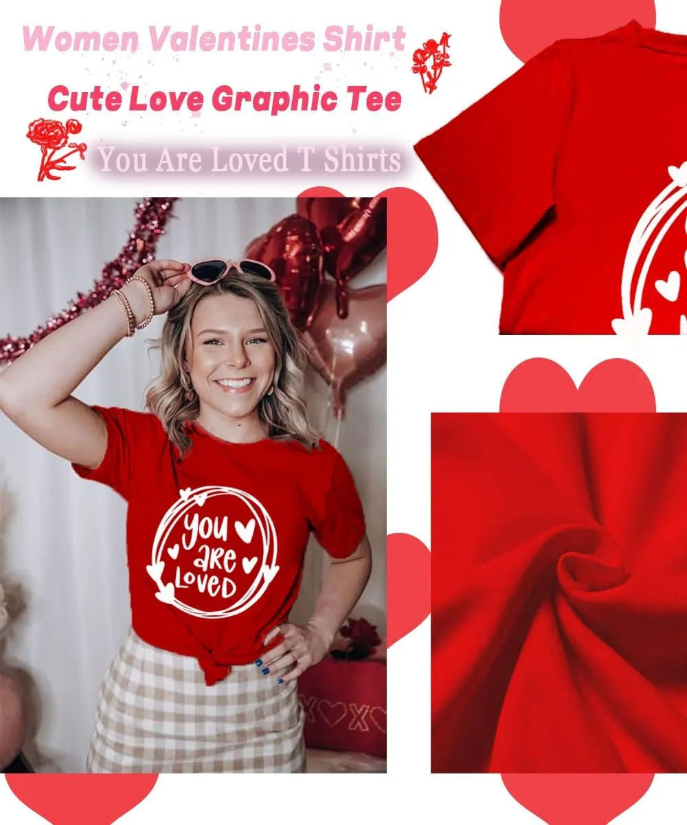 Valentines Shirts Women Funny You are Loved Letter Print T Shirt Love Graphic Short Sleeve Gift Tops for Lover